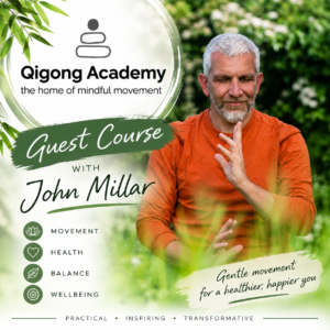 John Millar Qigong Academy Basics of QiGong Teaching - 28th and 29th November 2026 - Macclesfield